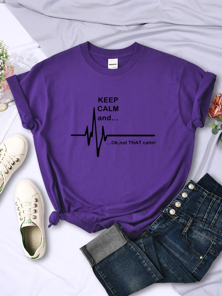 Keep Calm And Ok,Not That Calm Women T Shirt Summer Breathable Short Sleeve  Street Personality Crop Top Casual Womans Clothing