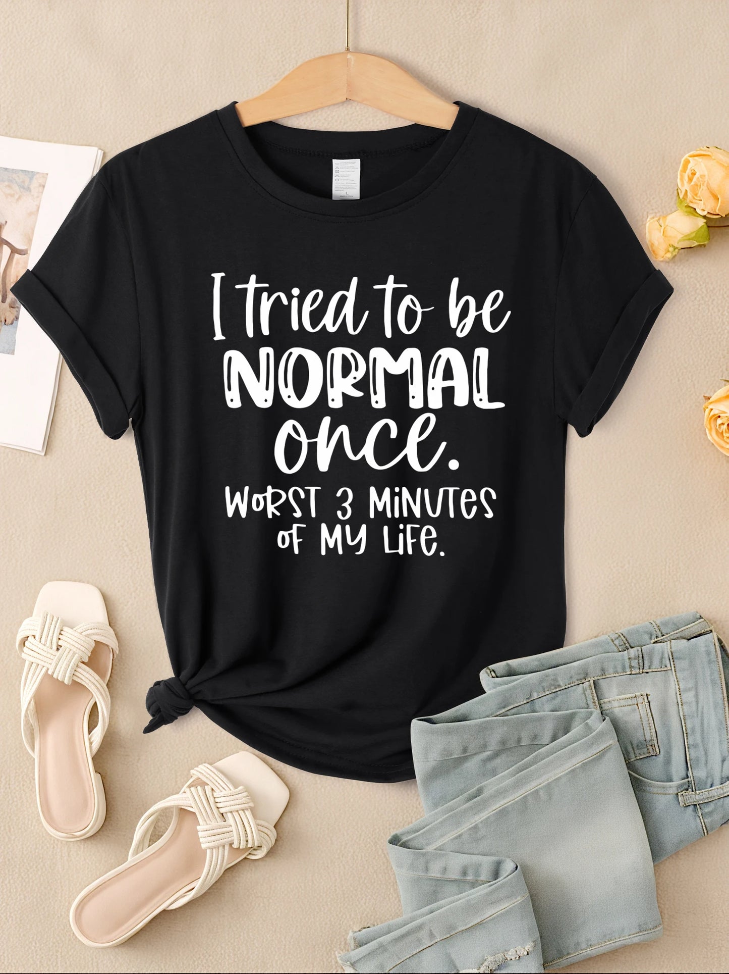 I Tried To Be Normal Once Print Women T-Shirts Multicolor Modal Short Sleeve Trendy Sports Clothes Casual Hip Hop Clothing