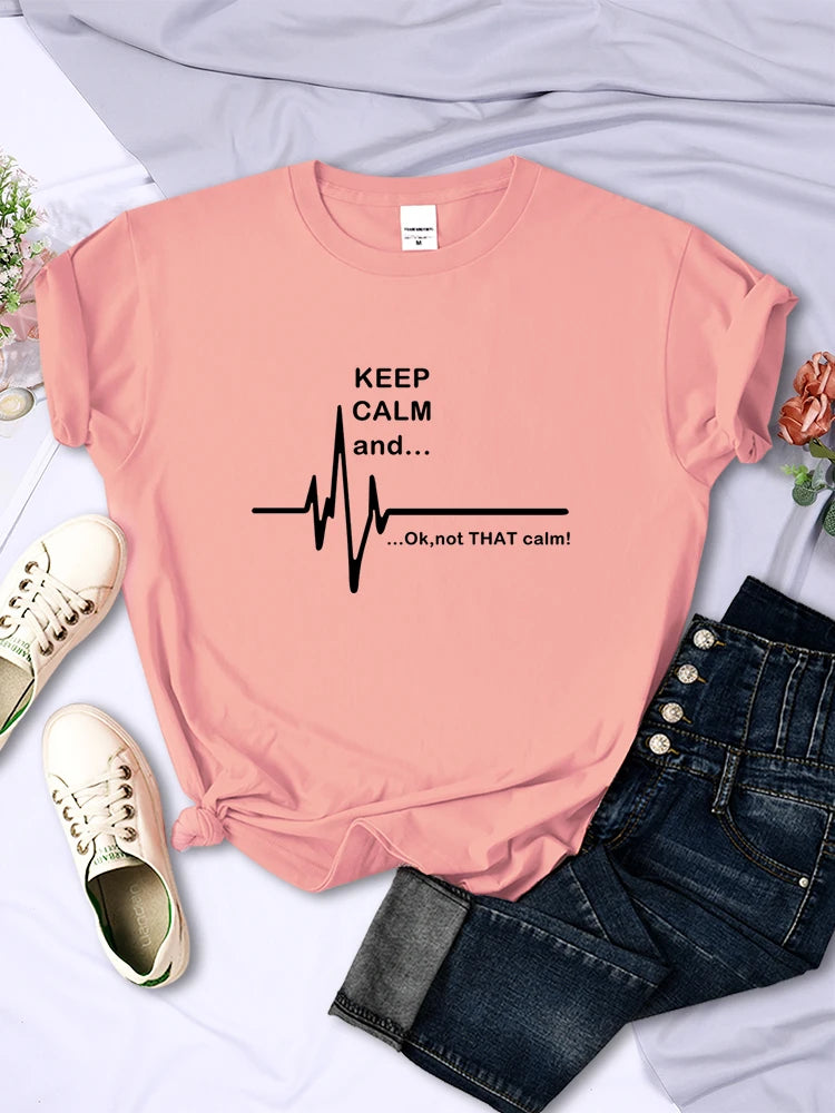 Keep Calm And Ok,Not That Calm Women T Shirt Summer Breathable Short Sleeve  Street Personality Crop Top Casual Womans Clothing