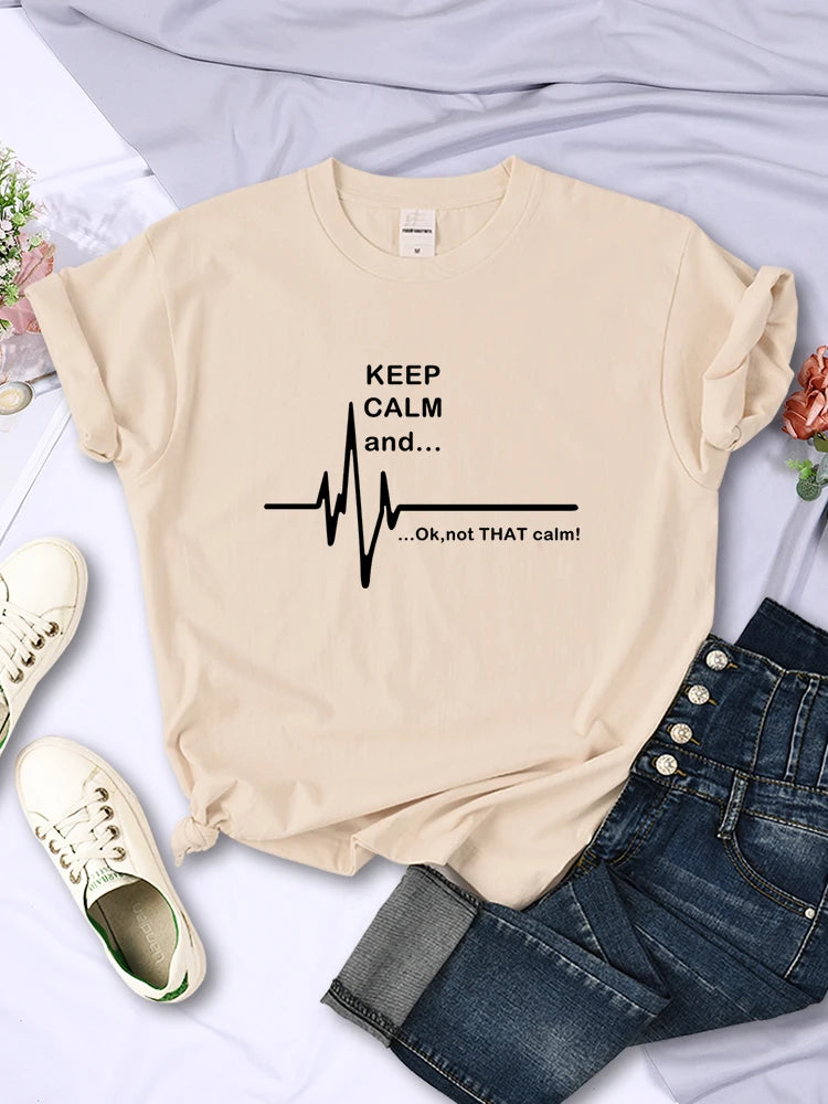 Keep Calm And Ok,Not That Calm Women T Shirt Summer Breathable Short Sleeve  Street Personality Crop Top Casual Womans Clothing